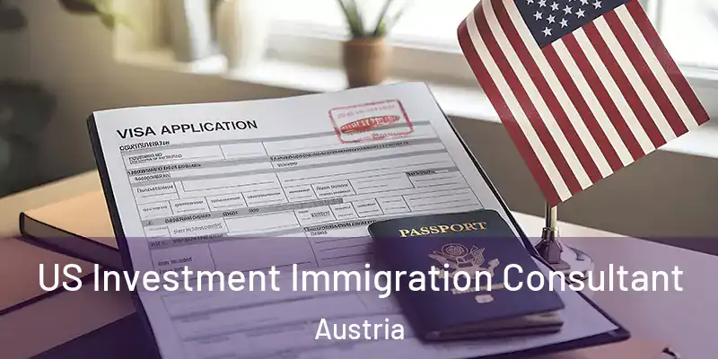  US Investment Immigration Consultant Austria