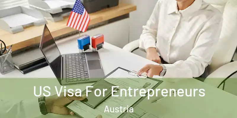 US Visa For Entrepreneurs Austria