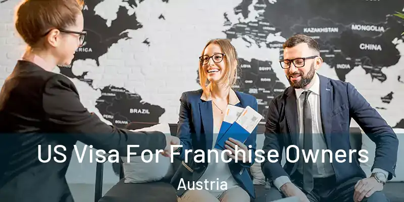  US Visa For Franchise Owners Austria