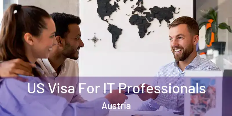  US Visa For IT Professionals Austria