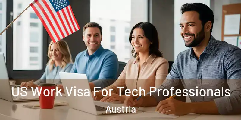  US Work Visa For Tech Professionals Austria